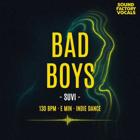 Bad Boys – Vocal Topline Pack