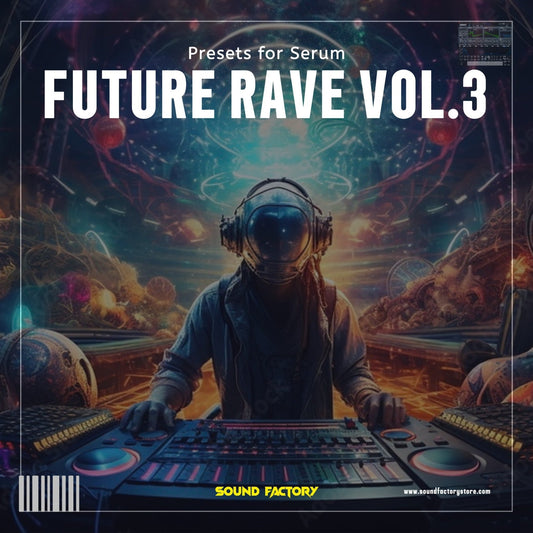 Future Rave Vol.3 - Sound Factory